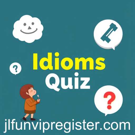Master Idioms the Fun Way: Dive into the 'Idioms Quiz' Experience